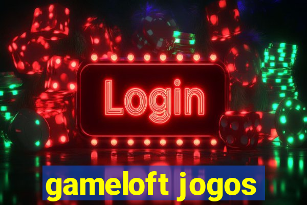 gameloft jogos